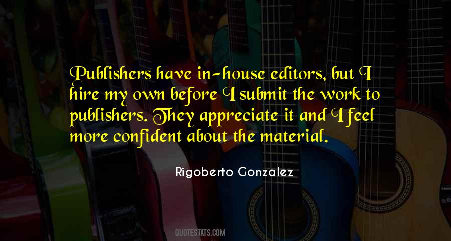 Rigoberto Gonzalez Quotes #507004