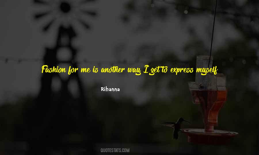 Rihanna Quotes #1398350 Rihanna Quotes #1398350