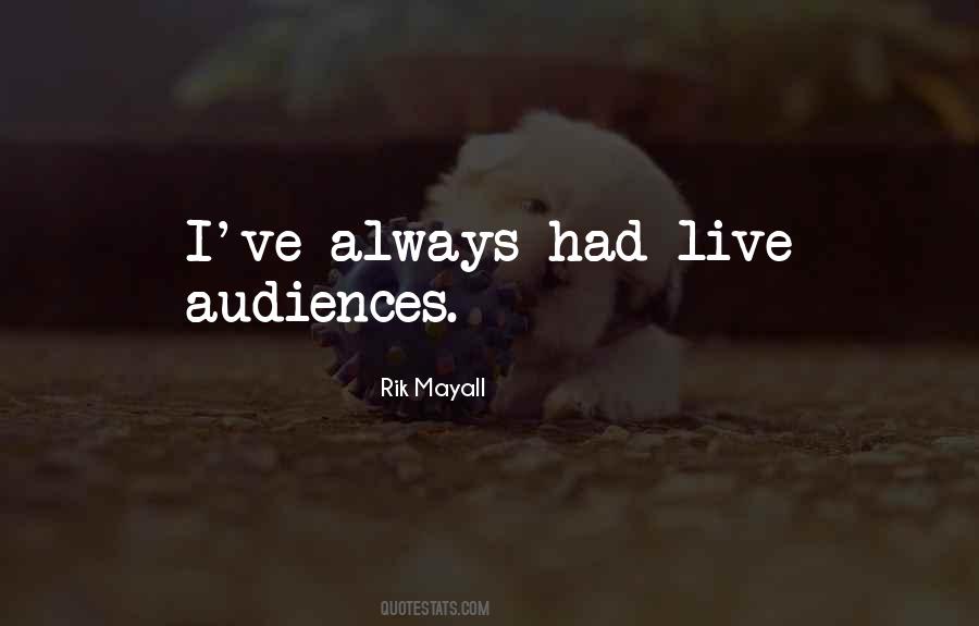 Rik Mayall Quotes #741372