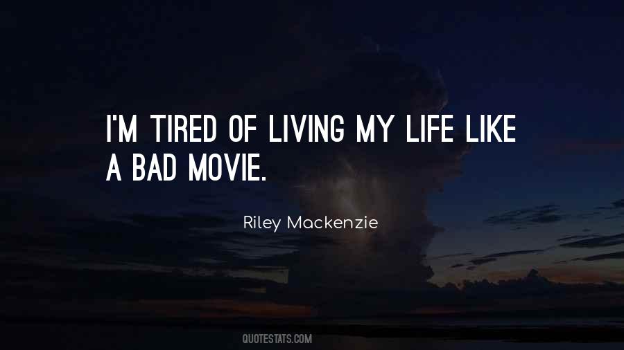 Riley Mackenzie Quotes #1087509