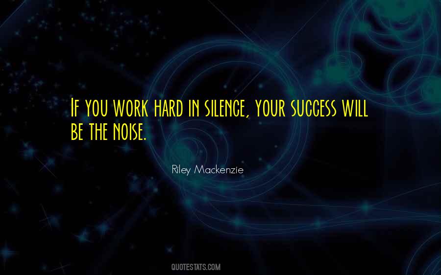 Riley Mackenzie Quotes #1296040