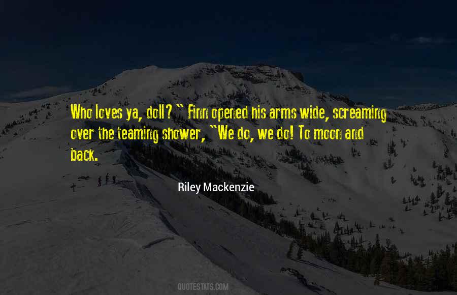 Riley Mackenzie Quotes #965766
