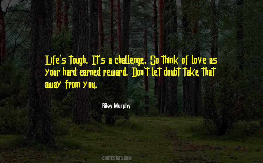 Riley Murphy Quotes #18711