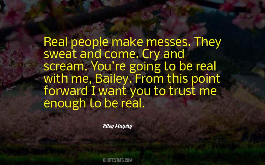 Riley Murphy Quotes #881957