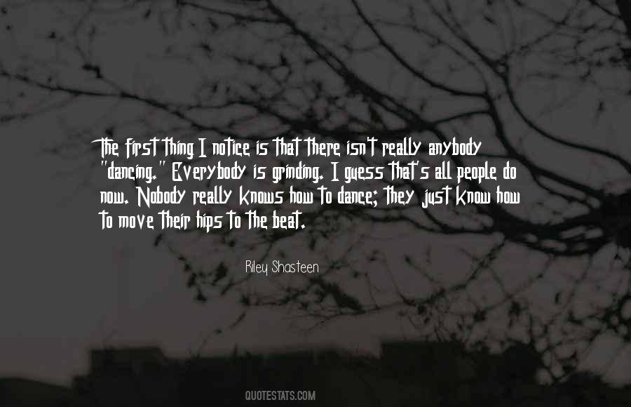 Riley Shasteen Quotes #1432908