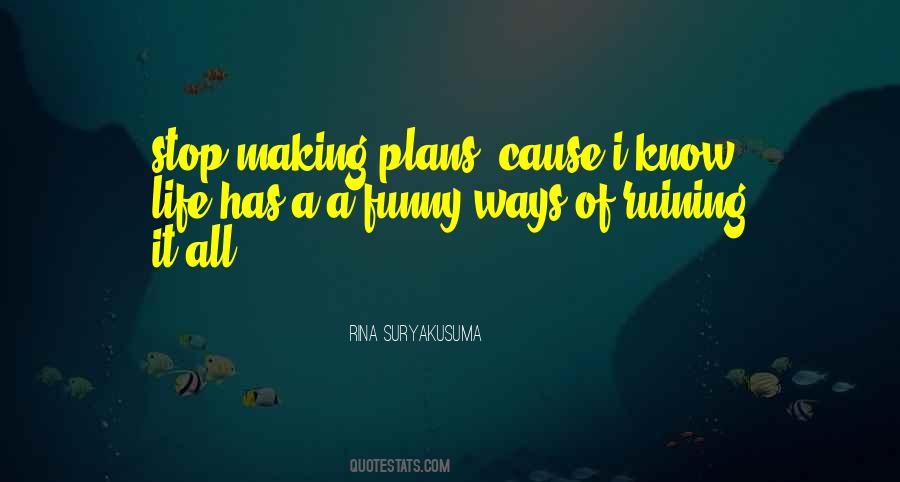 Rina Suryakusuma Quotes #1747319