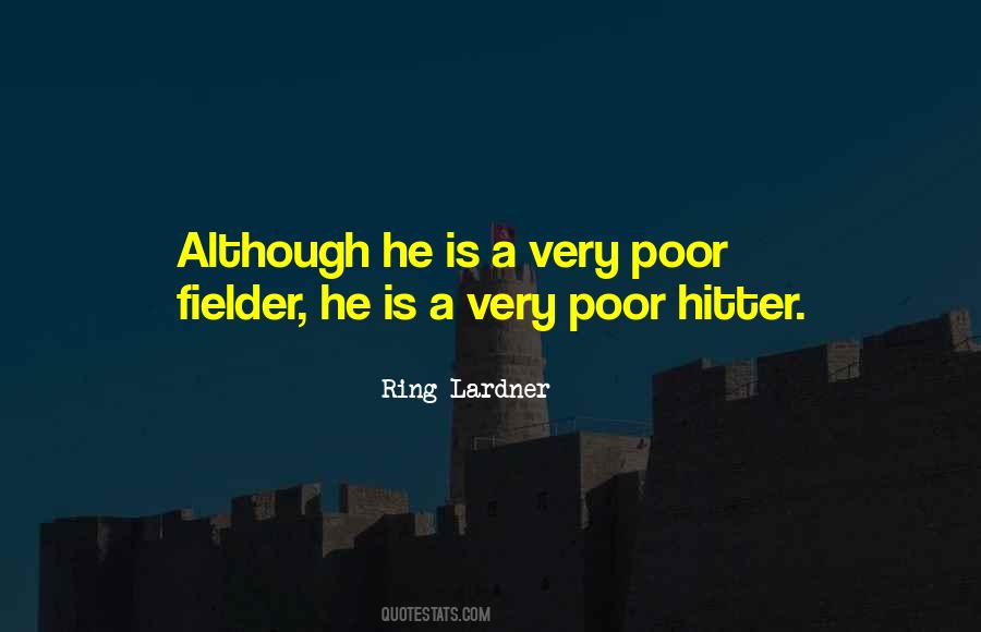 Ring Lardner Quotes #304404