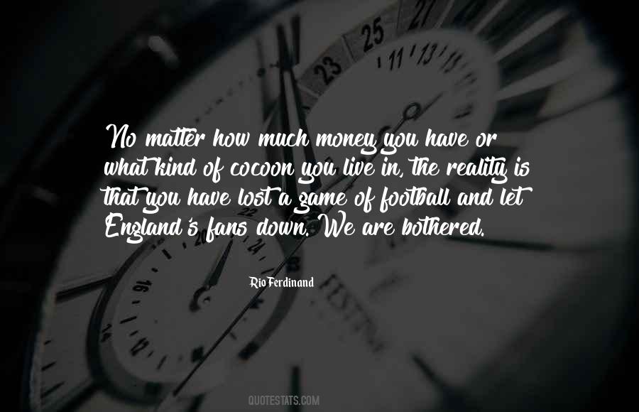 Rio Ferdinand Quotes #1480387