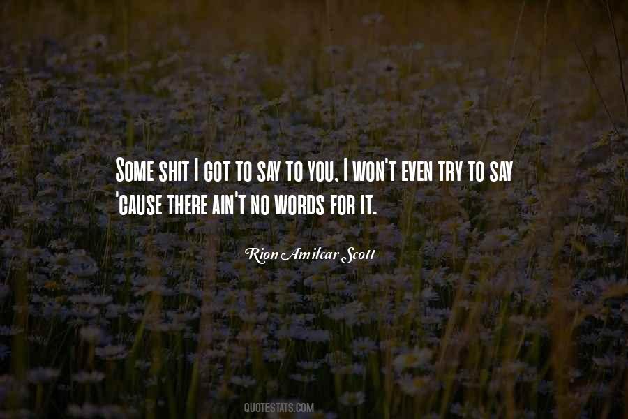 Rion Amilcar Scott Quotes #462137