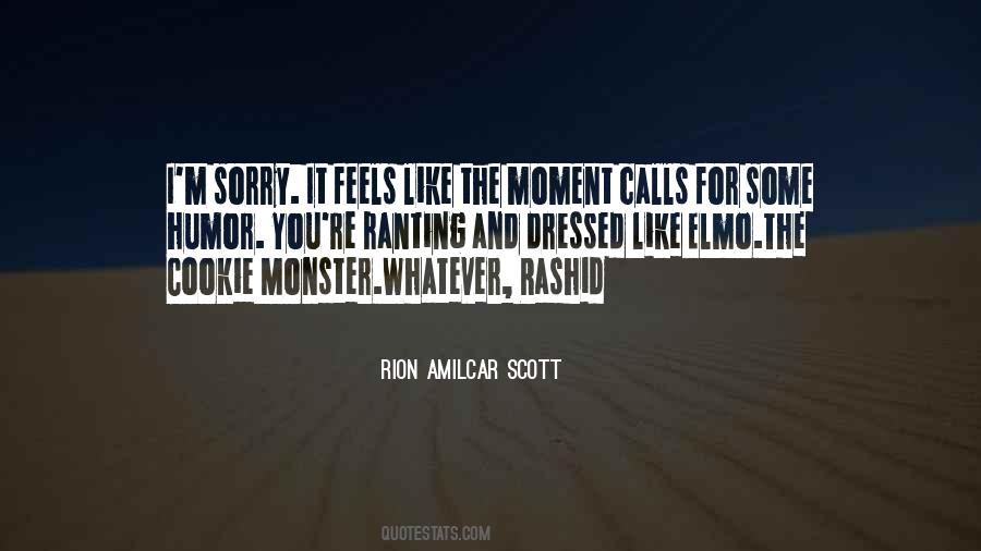 Rion Amilcar Scott Quotes #569069