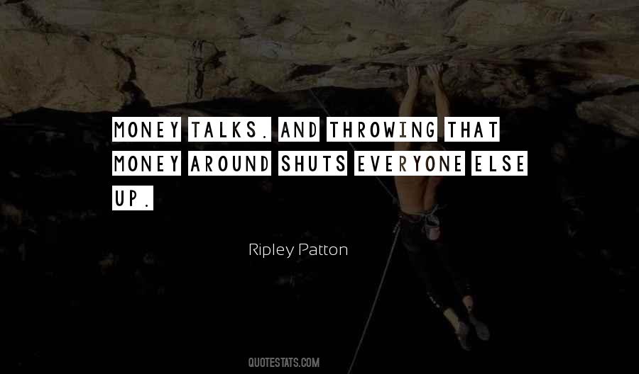 Ripley Patton Quotes #1096159