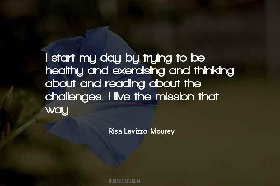 Risa Lavizzo-Mourey Quotes #796396