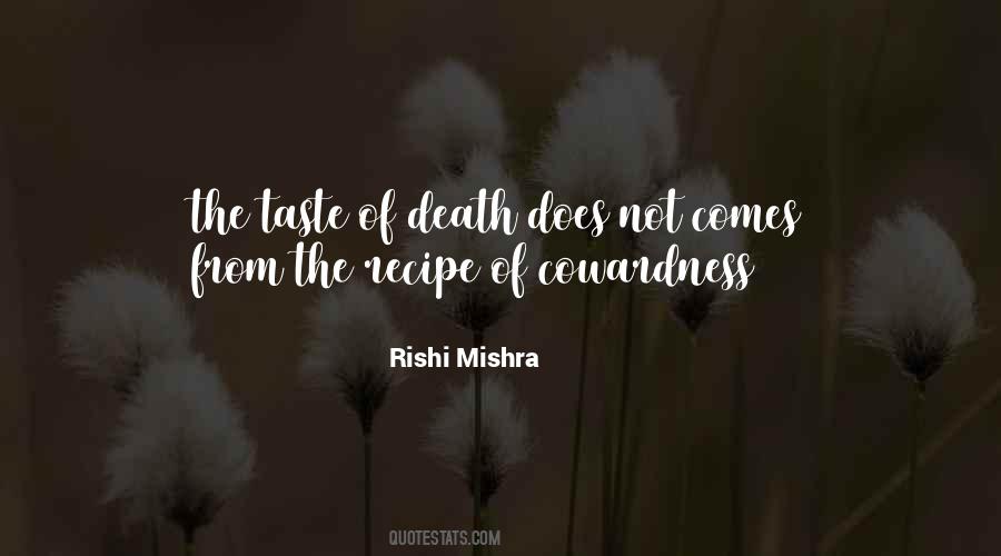 Rishi Mishra Quotes #691520