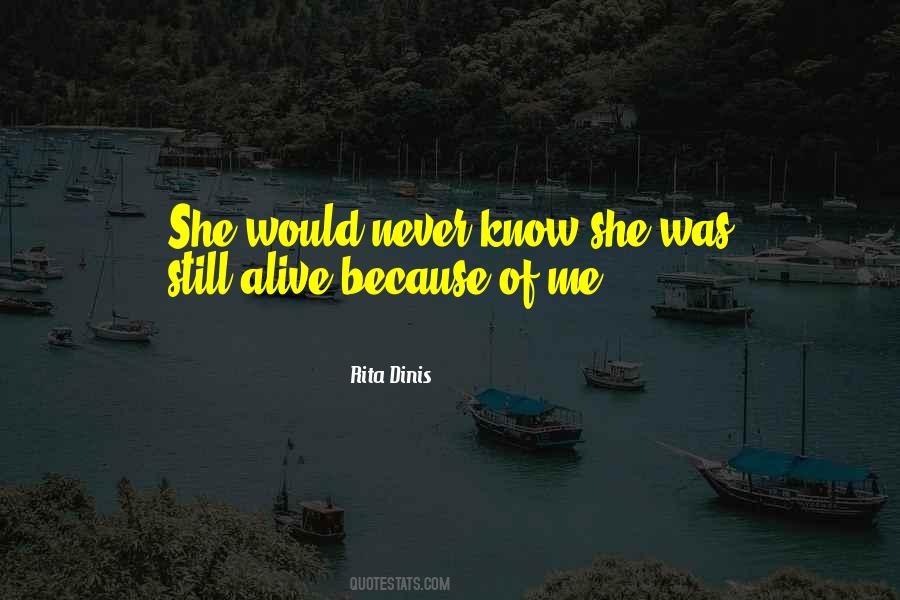 Rita Dinis Quotes #1696949