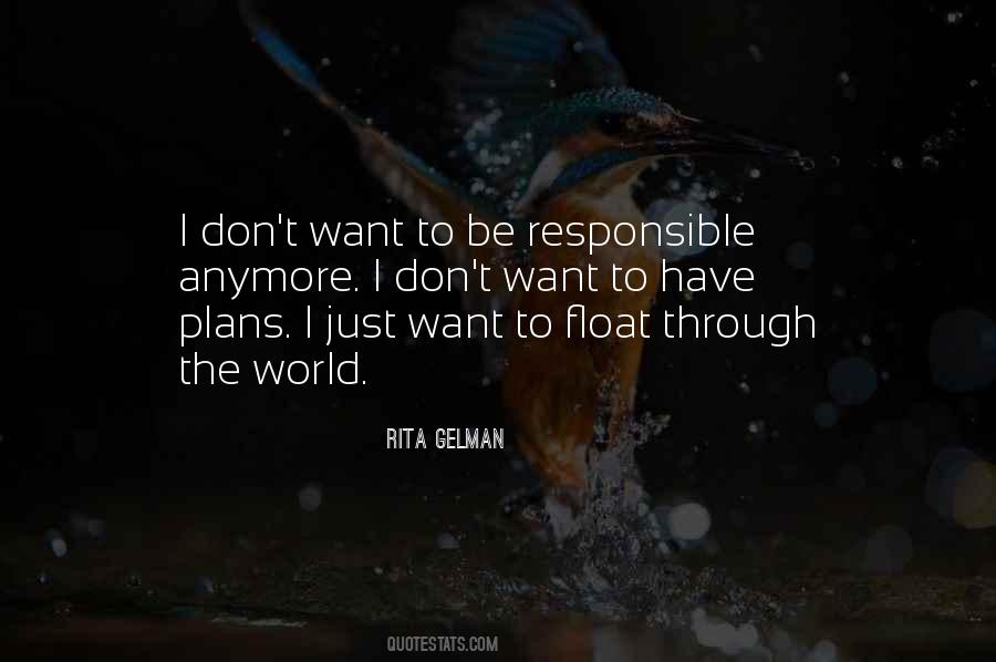 Rita Gelman Quotes #189880