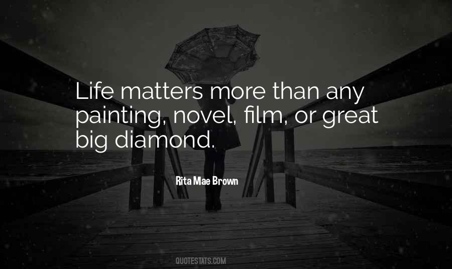 Rita Mae Brown Quotes #1228756