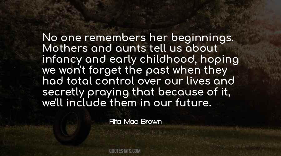 Rita Mae Brown Quotes #1401960