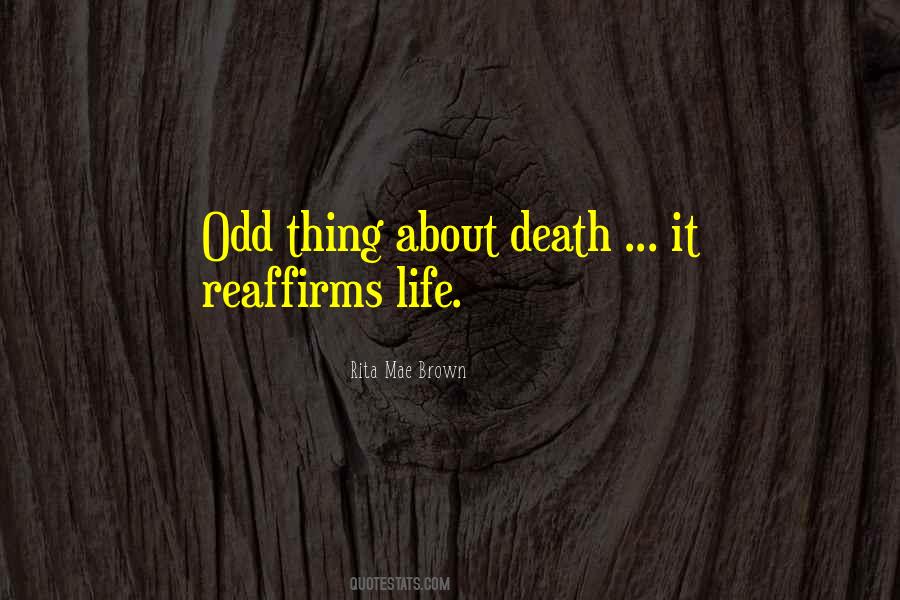 Rita Mae Brown Quotes #73117