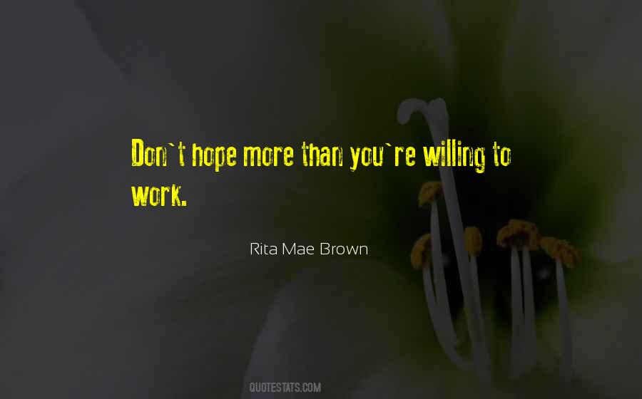 Rita Mae Brown Quotes #784763