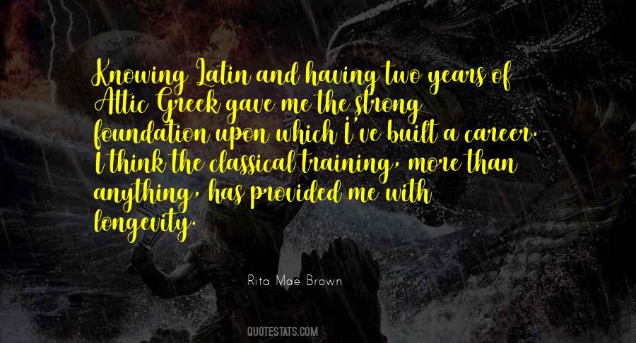 Rita Mae Brown Quotes #843109