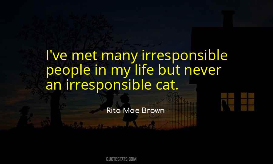 Rita Mae Brown Quotes #849733