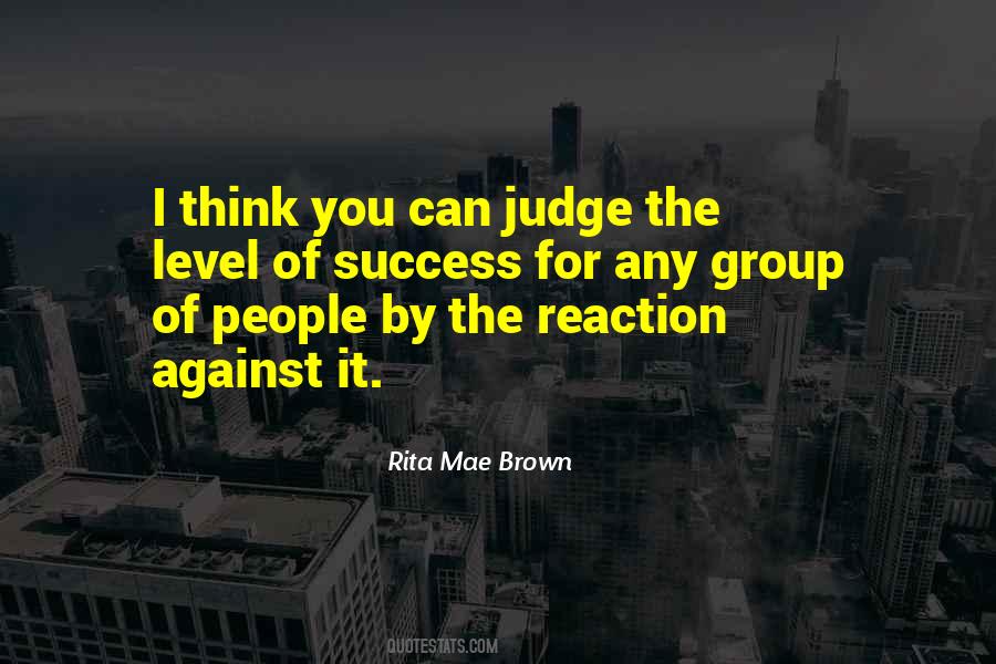Rita Mae Brown Quotes #851121