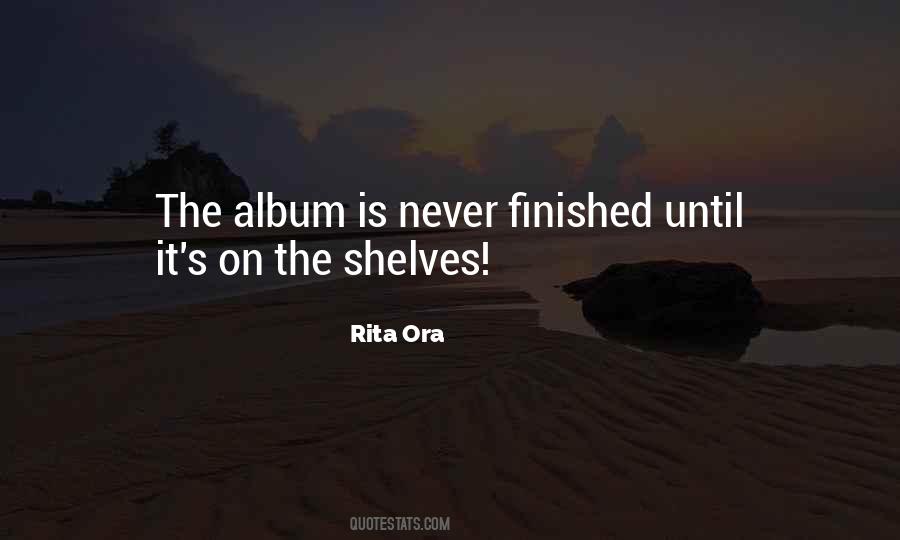 Rita Ora Quotes #1778344