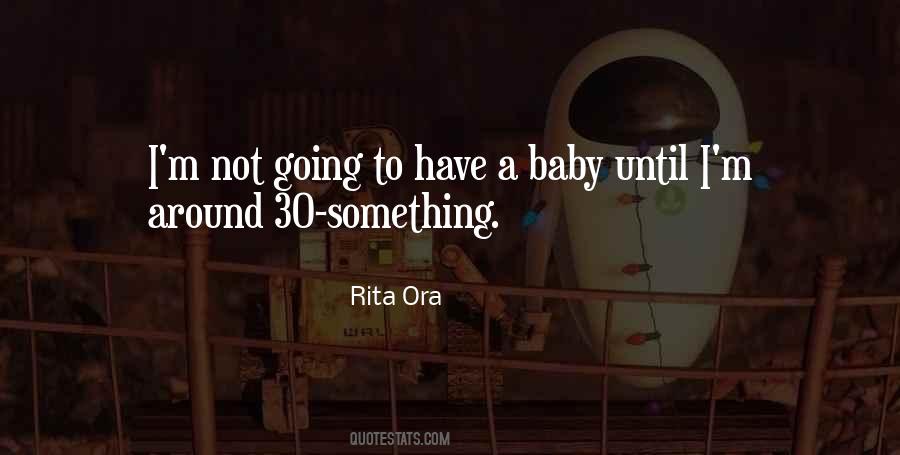 Rita Ora Quotes #1825160