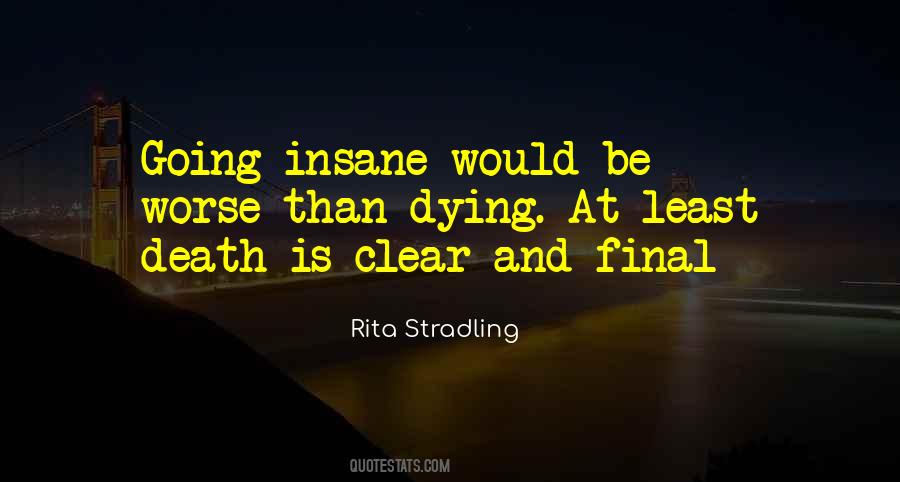 Rita Stradling Quotes #300703