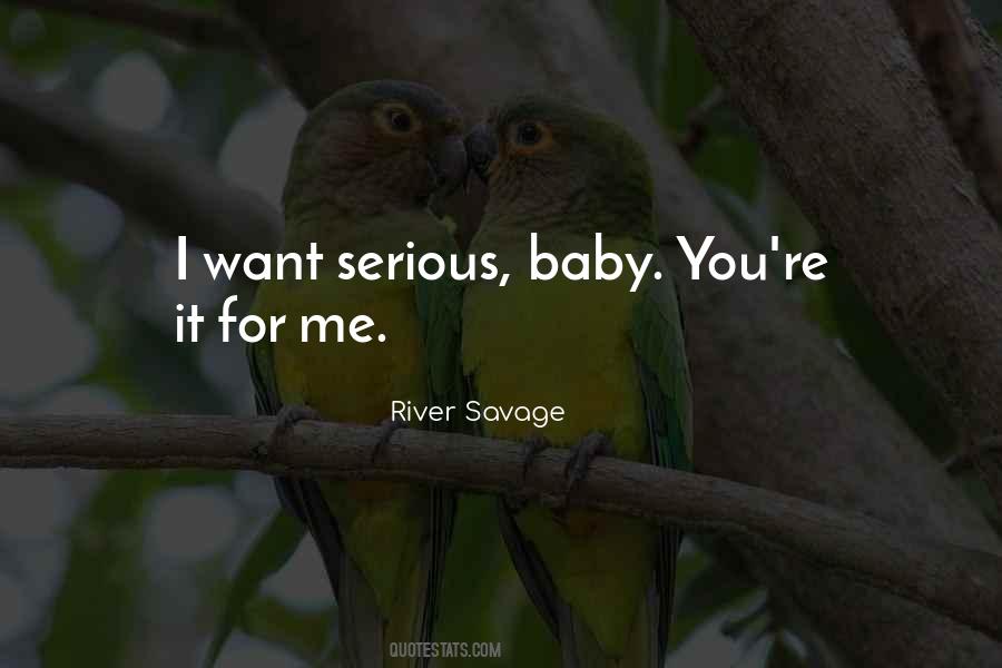 River Savage Quotes #805563