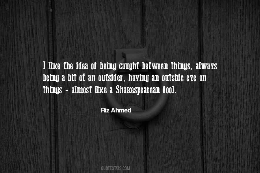 Riz Ahmed Quotes #587792