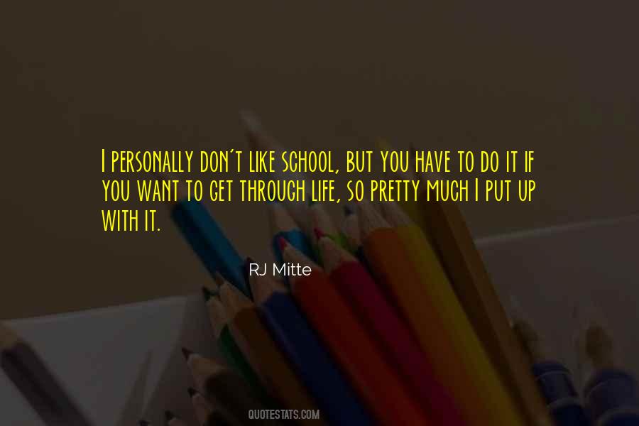 RJ Mitte Quotes #1466226