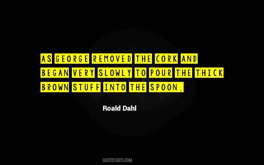 Roald Dahl Quotes #30912