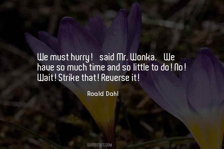 Roald Dahl Quotes #616881