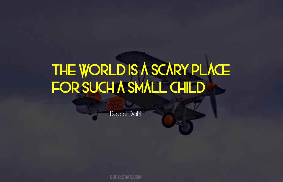 Roald Dahl Quotes #805034