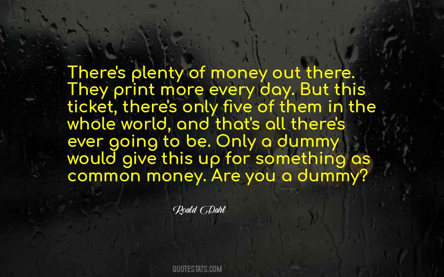 Roald Dahl Quotes #908038