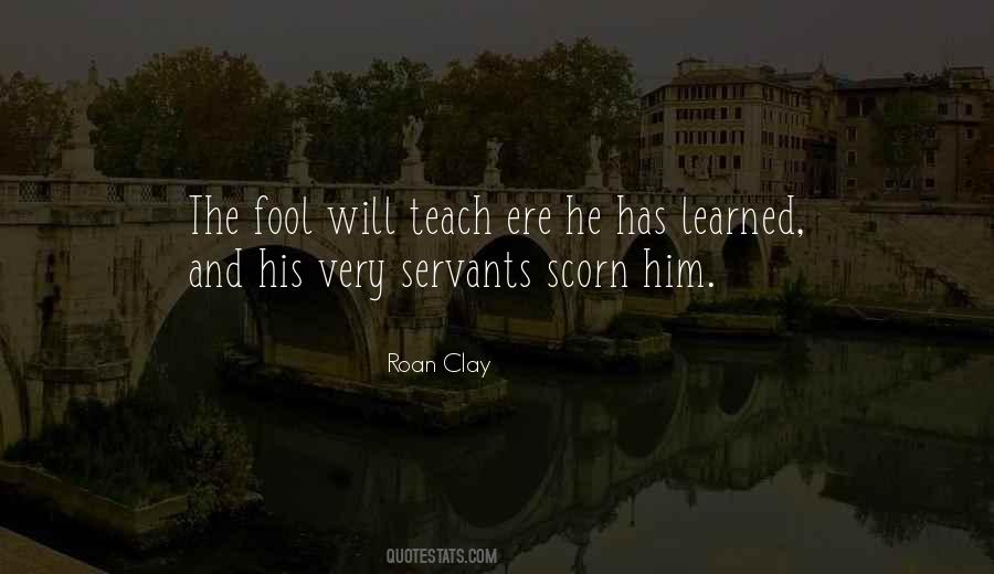 Roan Clay Quotes #450043