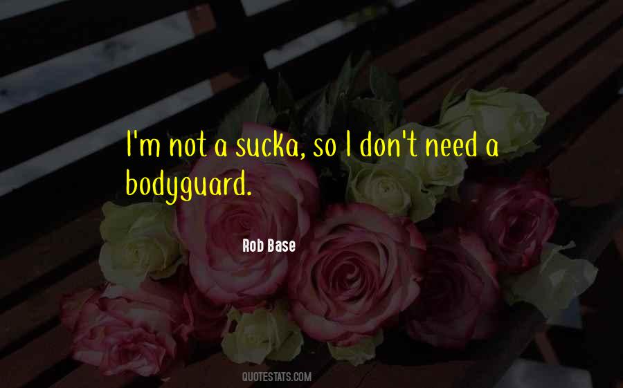 Rob Base Quotes #550630 Rob Base Quotes #550630