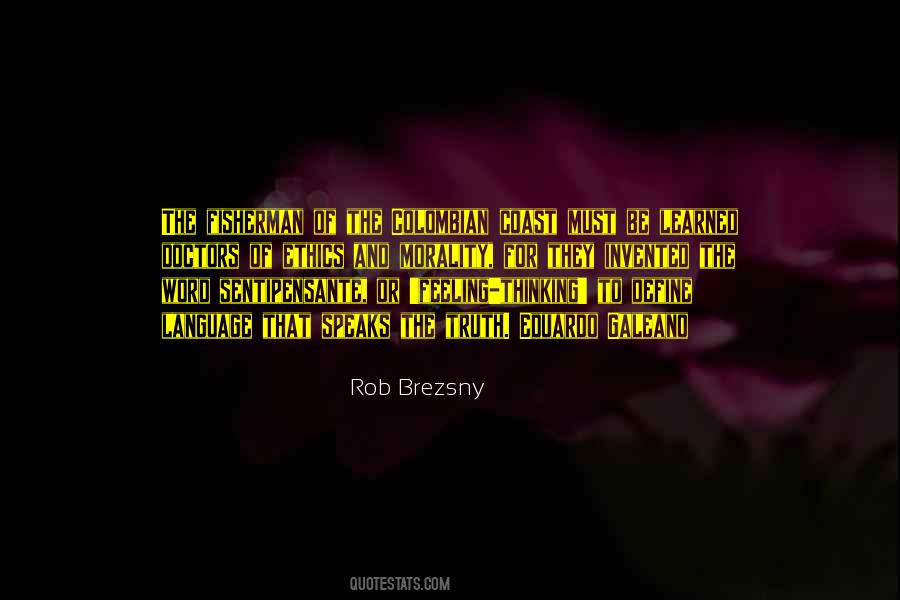 Rob Brezsny Quotes #1138133