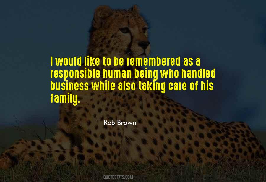 Rob Brown Quotes #639599