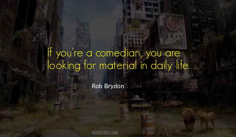 Rob Brydon Quotes #35878