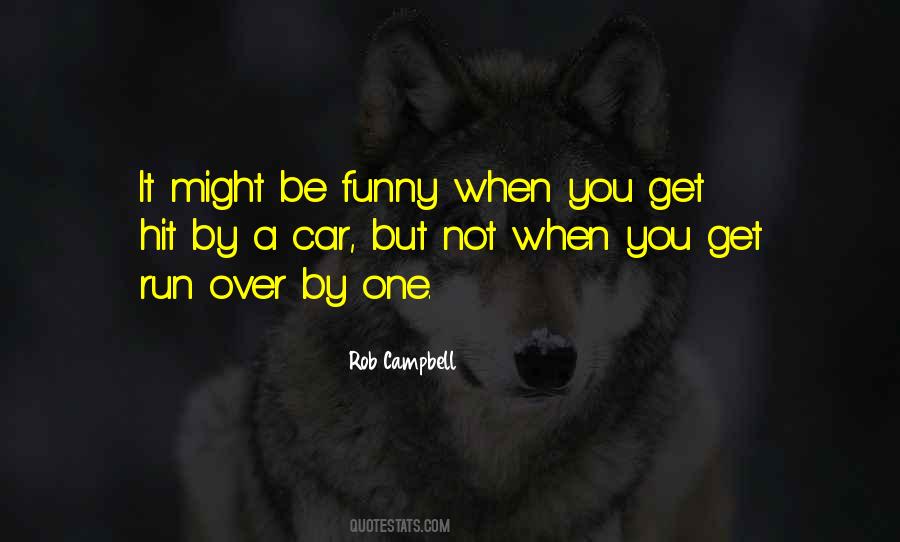 Rob Campbell Quotes #604188 Rob Campbell Quotes #604188