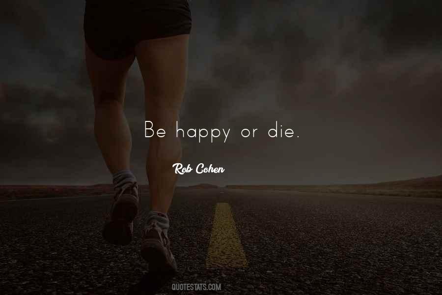 Rob Cohen Quotes #326148