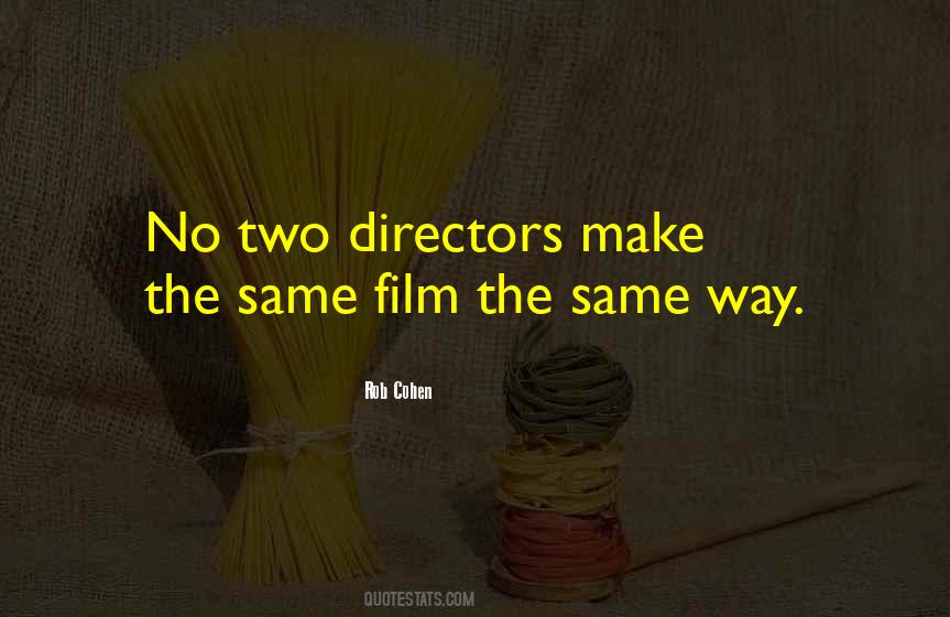 Rob Cohen Quotes #393905