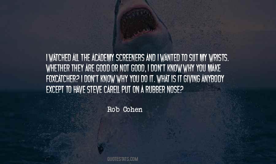 Rob Cohen Quotes #502108