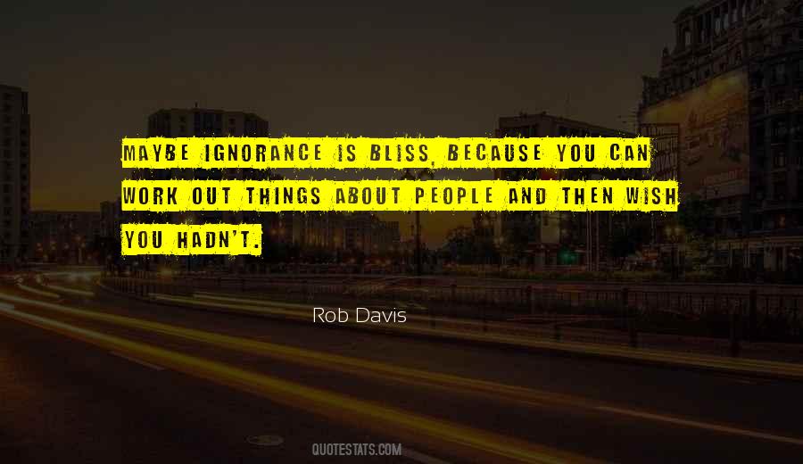 Rob Davis Quotes #296067