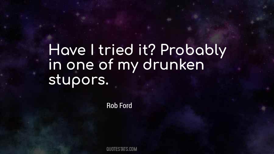 Rob Ford Quotes #1204368