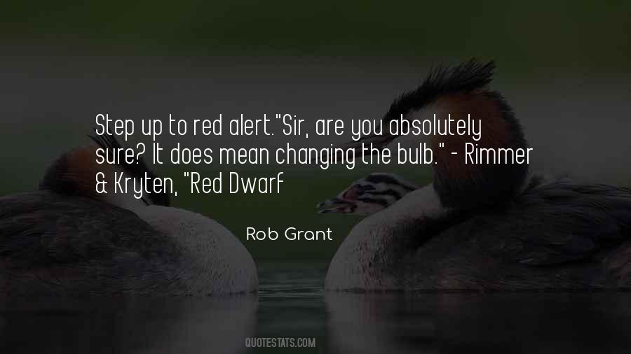 Rob Grant Quotes #277161 Rob Grant Quotes #277161