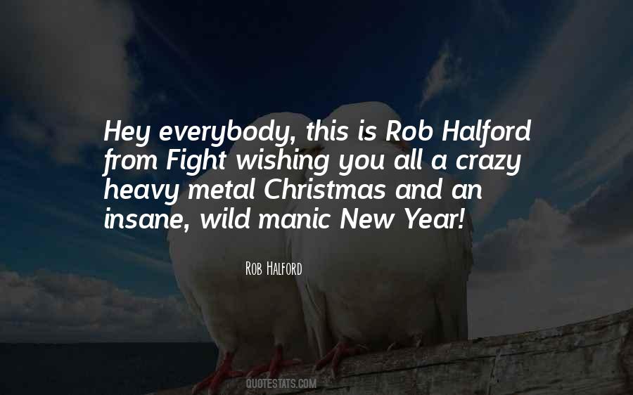 Rob Halford Quotes #1553936