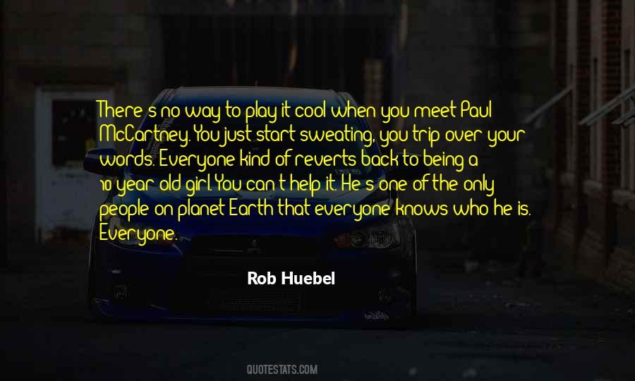 Rob Huebel Quotes #1699051